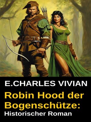 cover image of Robin Hood der Bogenschütze